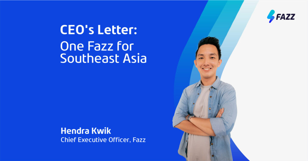 CEO's Letter: One Fazz for Southeast Asia
