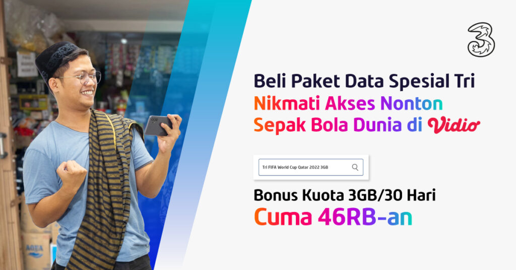 Bebas Nonton Sepak Bola Dunia Pakai Paket Data Spesial dari Tri, Cuma 46RB-an!