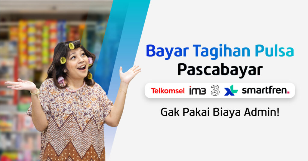 Bayar Tagihan Pulsa Pascabayar, Biaya Adminnya Rp0!