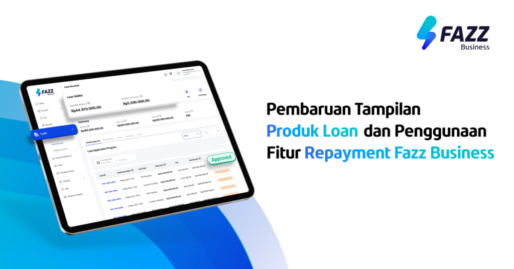 Pembaruan Tampilan Produk Loan dan Penggunaan Fitur Repayment Fazz Business