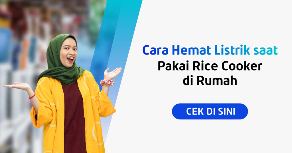 Cara menggunakan rice cooker yang bijak akan membuat kita bisa bisa hemat pemakaian dan saat bayar tagihan listrik. Yuk simak di sini!