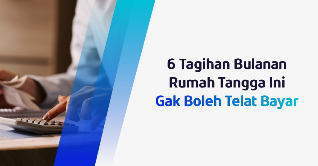 Bayar tagihan rumah tangga, salah satunya tagihan listrik, harus tepat waktu lho. Cek di sini dan cek juga tips agar bayar tagihan murah!