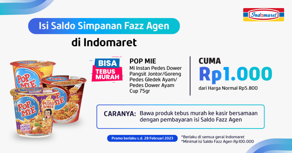 Isi Saldo Fazz Agen di Indomaret, Bisa Tebus Murah Pop Mie Cuma SERIBU!