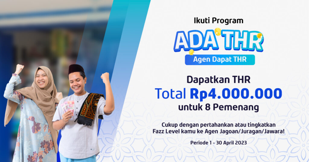 Mau dapat THR buat Lebaran dari Fazz Agen? Yuk ikutan program ADA THR (Agen Fazz Dapat THR) dengan pertahankan/tingkatkan Fazz Level kamu!