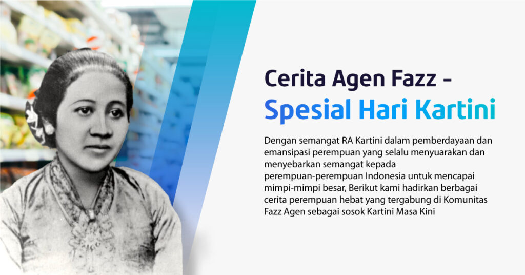 Cerita Agen Fazz Spesial Hari Kartini, Yuk Simak Di Sini!