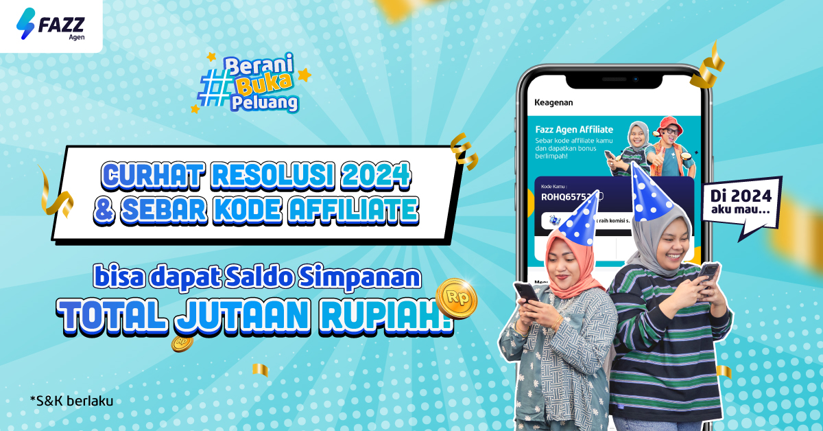 Curhat Resolusi 2024 #BeraniBukaPeluang Bisa Dapat Hadiah Jutaan Rupiah! - Fazz Agen