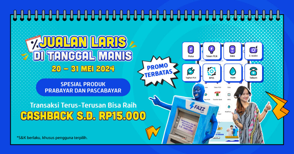 Promo Fazz Agen TERBATAS! Raih CASHBACK s.d. 15 RIBU dari Transaksi Terus