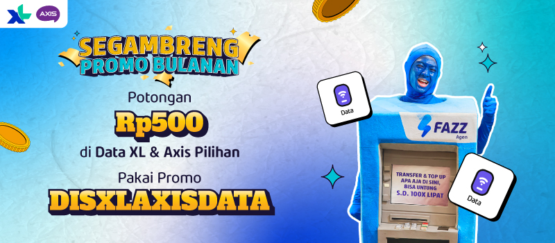 Fazz Agen - Promo PPOB Segambreng Promo Bulanan - Kupon DISXLAXISDATA