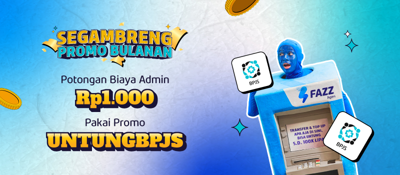 Fazz Agen - Promo PPOB Segambreng Promo Bulanan - Kupon UNTUNGBPJS