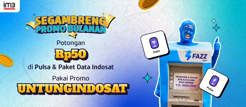 Fazz Agen - Promo PPOB Segambreng Promo Bulanan - Kupon UNTUNGINDOSAT