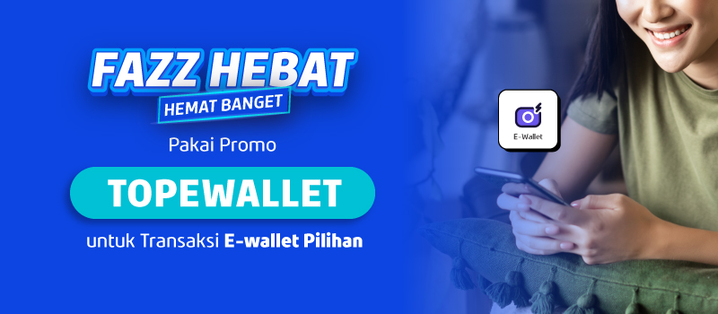 [Kupon-Fazz-Hebat]-TopUpEwallet-Coupon-TOPEWALLET