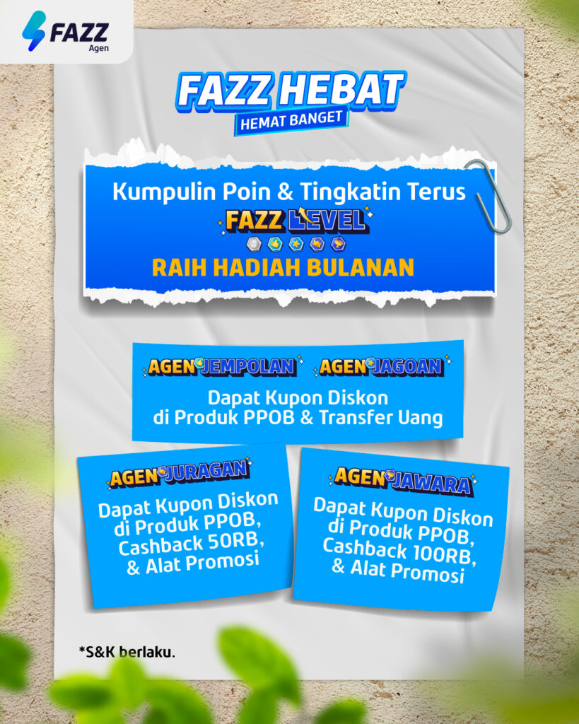 Promo-FAZZ-HEBAT-Agen-Fazz-Bisa-Jualan-PPOB-Transfer-UNTUNG-BERAAAT-sampai-JUTAAN-Fazz-Level