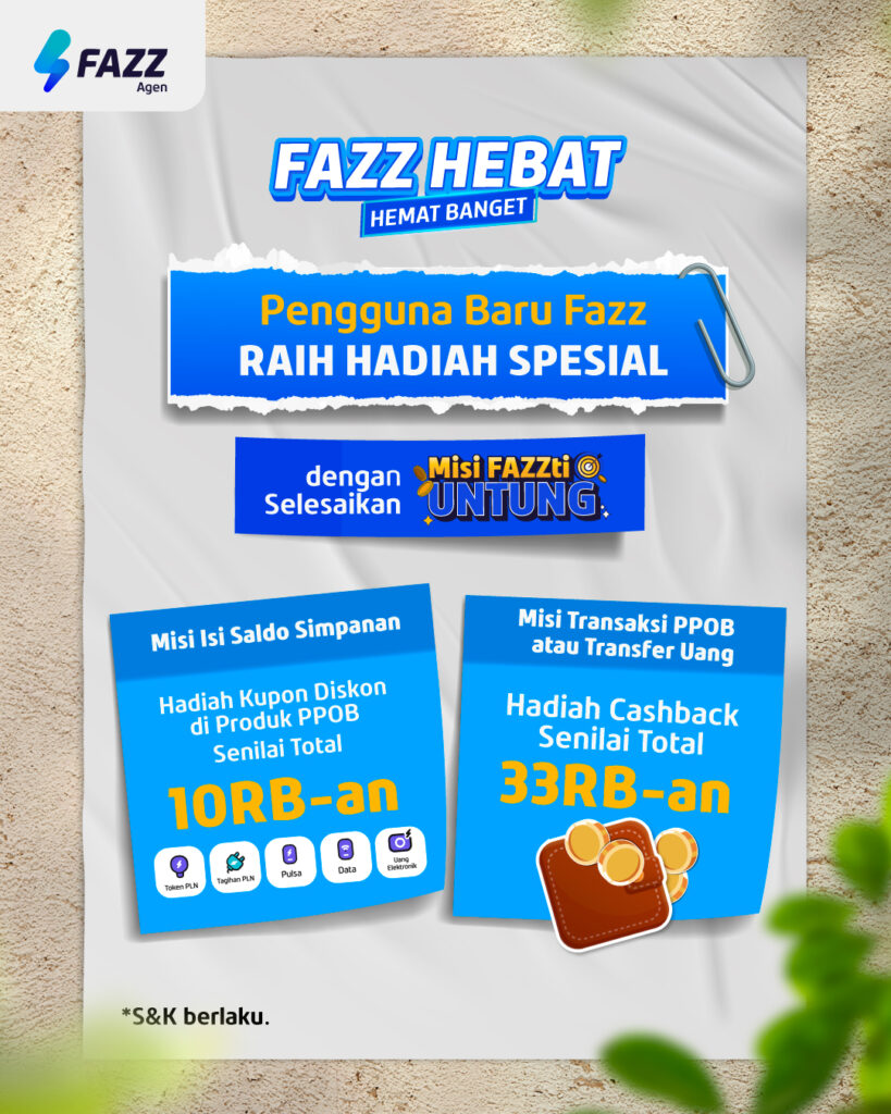 Promo FAZZ HEBAT, Agen Fazz Bisa Jualan PPOB & Transfer UNTUNG BERAAAT sampai JUTAAN! - Misi FAZZti Untung Pengguna Baru