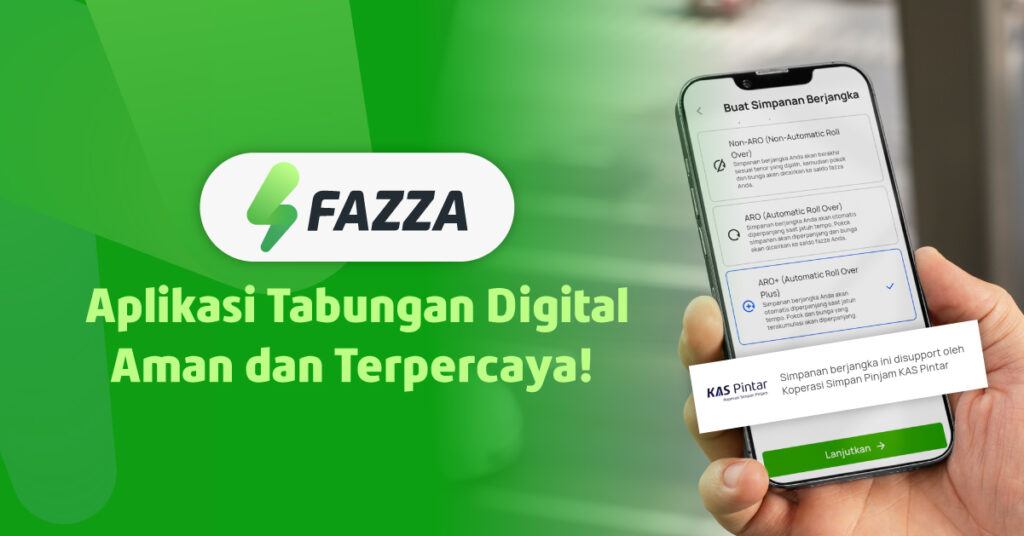 FAZZA, Aplikasi Tabungan Digital Aman dan Tepercaya