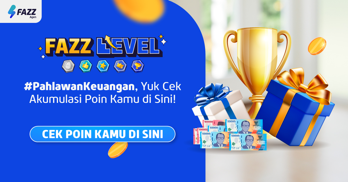 Fazz Agen - Cek Akumulasi Poin Fazz Level 2025 Buat Dapat Benefit Baru