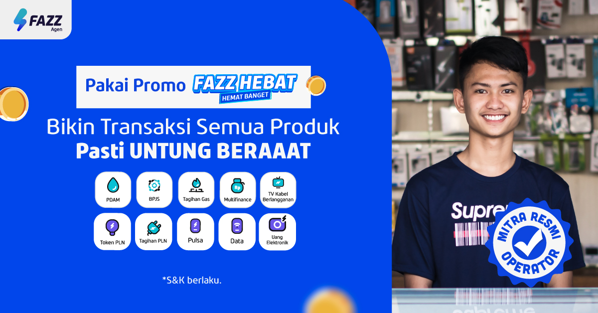 Fazz Agen - Promo FAZZ HEBAT, Agen Bisa Jualan PPOB & Transfer Untung JUTAAN!