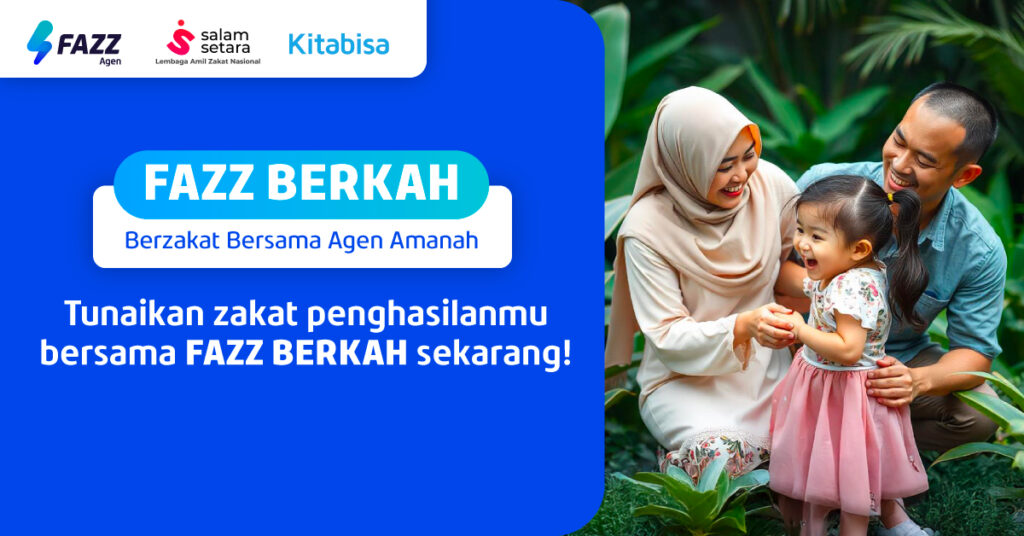 Fazz Agen - Tunaikan Zakat Penghasilan lewat FAZZ BERKAH