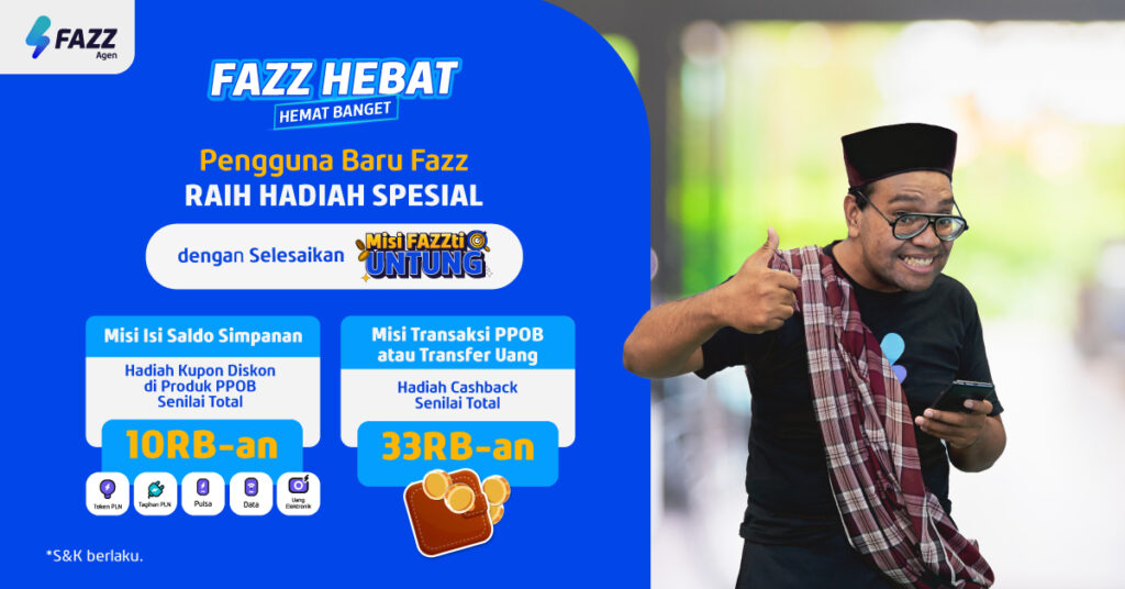 Pengguna Baru Fazz Agen, Raih Hadiah Total 43 RIBUAN di Misi FAZZti Untung