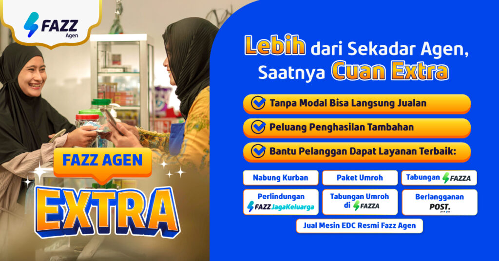 Fazz Agen Extra Lebih dari Sekadar Agen, Saatnya Cuan Extra!