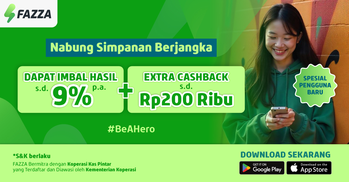 FAZZA - Promo EXTRA CASHBACK FAZZA s.d. 200RB Nabung Simpanan Berjangka