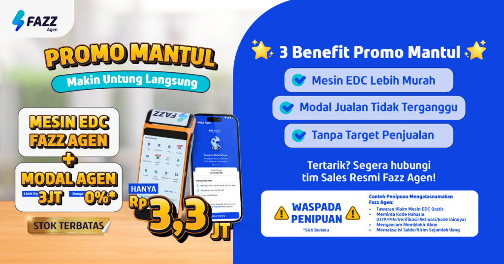 Fazz Agen - Promo MANTUL Beli Mesin EDC Fazz Agen Dapat Modal Agen