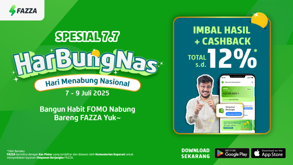 FAZZA - HarBungNas FAZZA 7.7 Saatnya Nabung Simpanan Berjangka, Saatnya Cuan s.d. 12%!