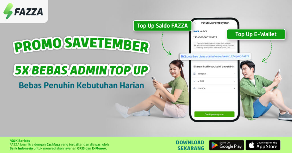 Promo SAVEtember BEBAS ADMIN di FAZZA, Nabung & Top Up Saldo E-Wallet Jadi Lebih Hemat