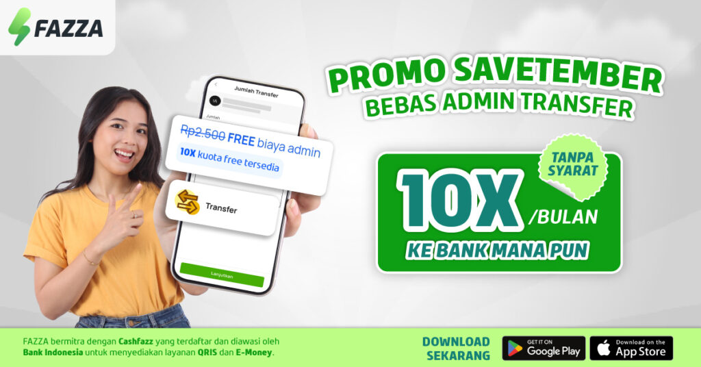 Promo SAVEtember FAZZA Gratis Admin Transfer Uang 10XBulan ke Semua Bank!