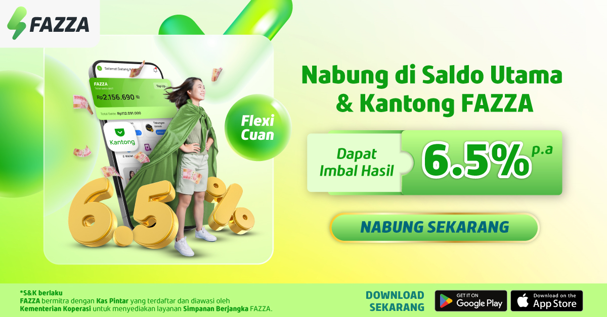 Dapet Imbal Hasil 6.5% p.a. dari Saldo Utama & Kantong FAZZA