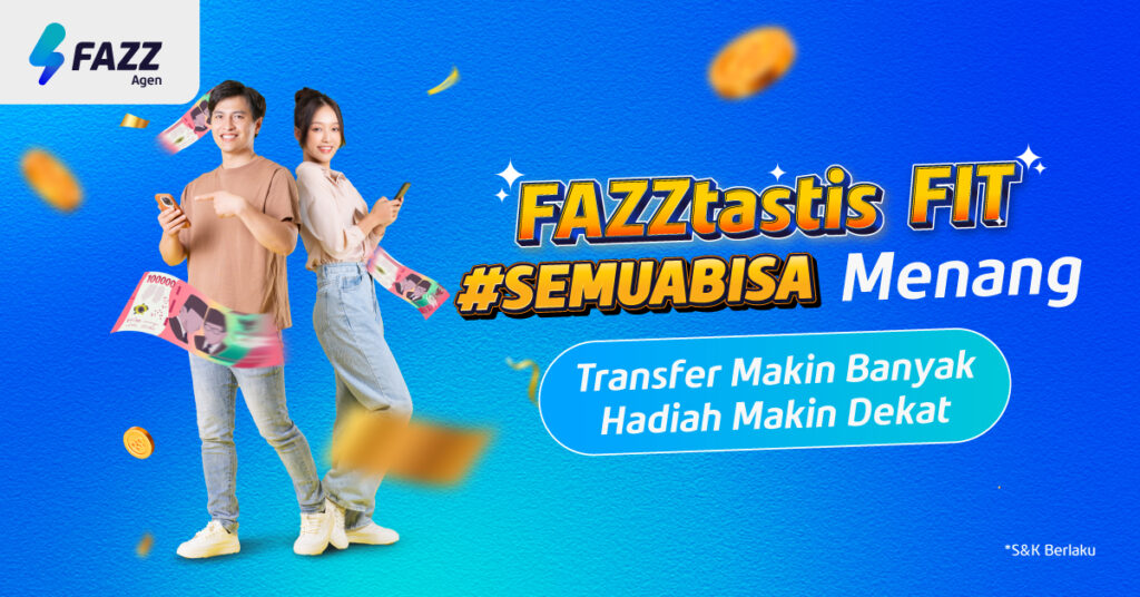 Fazz Agen - Program Agen FIT (Fazz Ikat Target) Raih Hadiah Spesial 1