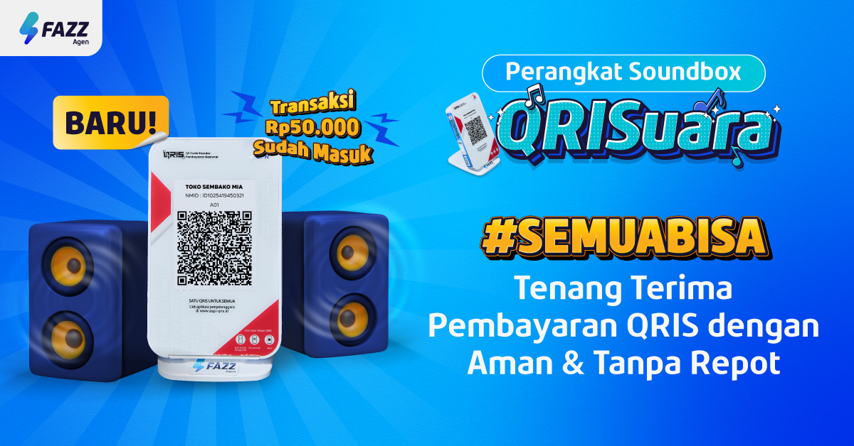 Fazz Agen - QRISuara Fazz Agen - Perangkat QRIS Soundbox - Terima Transaksi QRIS Langsung Terverifikasi