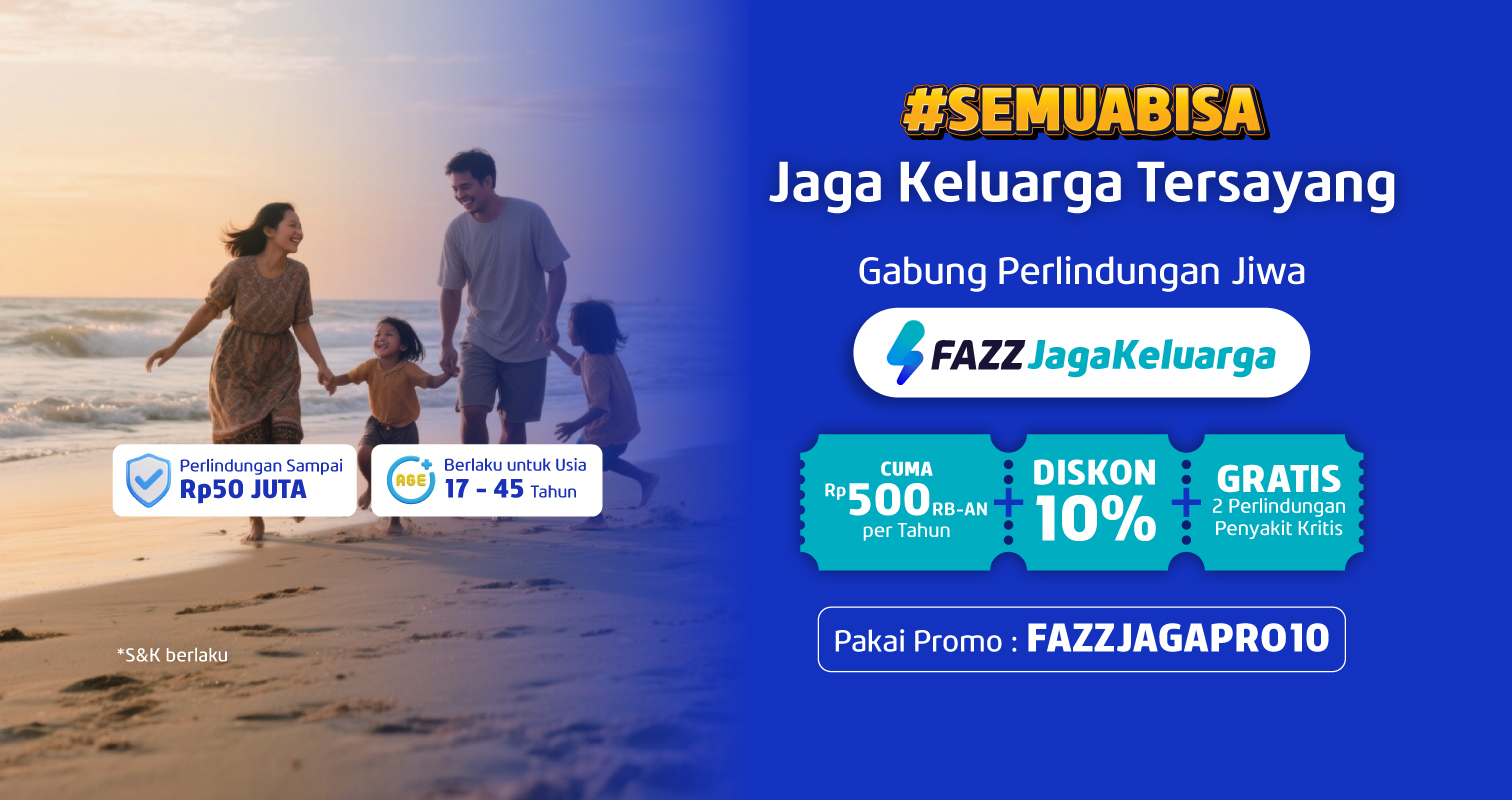 [HERO-BANNER_WEB]Perlindungan-Jiwa-Fazz-Agen-Fazz-Jaga-Keluarga