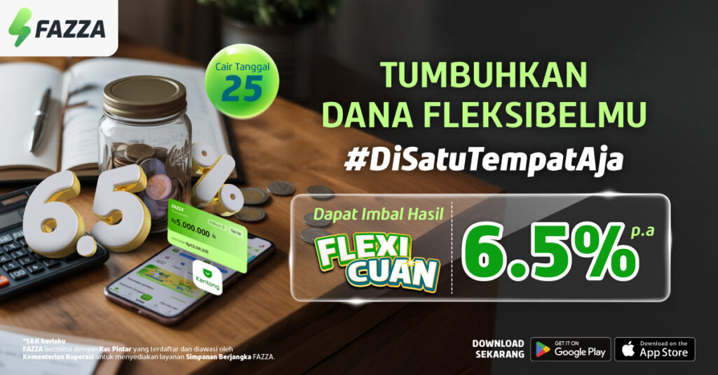 FAZZA - Imbal Hasil Flexi Cuan 6.5% p.a. Simpan Dana di Saldo Utama & Kantong FAZZA