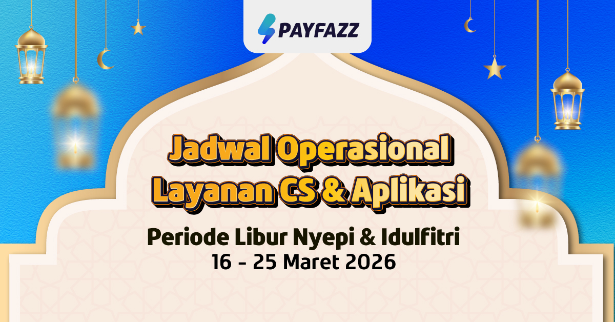 BLOG-Jadwal-Penyesuaian-CS Resmi-Layanan-Aplikasi-PAYFAZZ