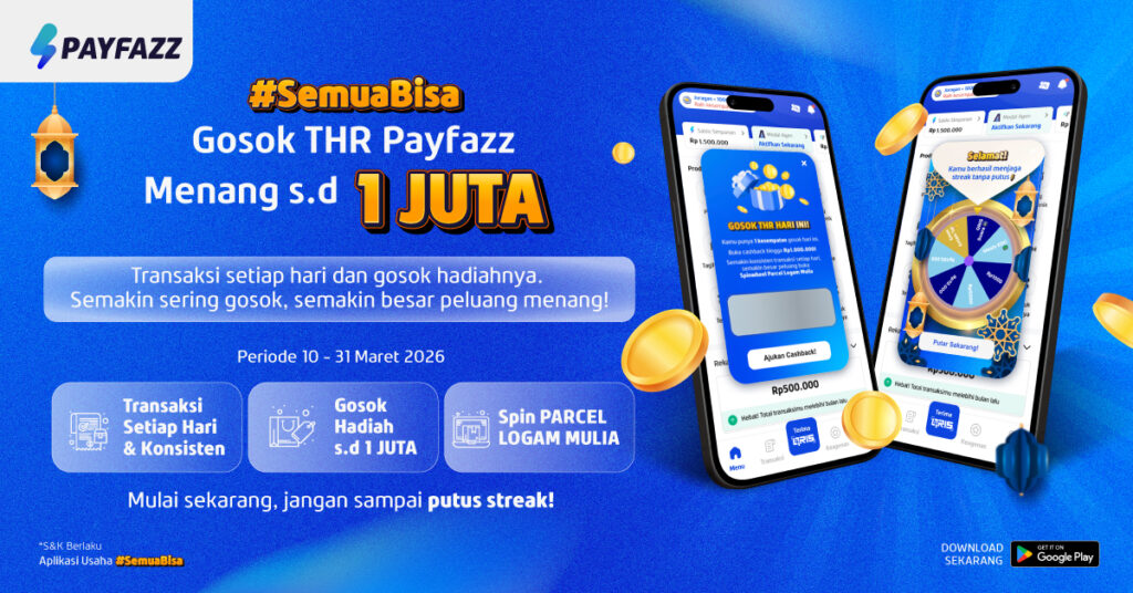 Gosok THR Payfazz: Menang Sampai 1 Juta & Spin Parcel Logam Mulia!
