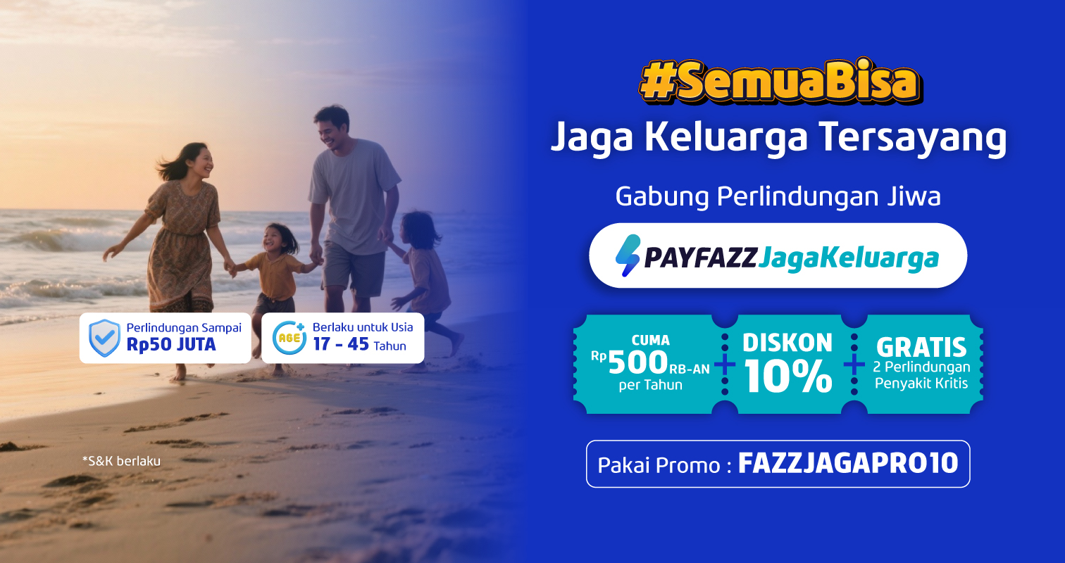 [HERO_LANDSCAPE]_PAYFAZZ_JagaKeluarga-Okt