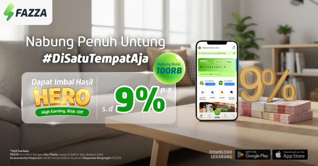 Di FAZZA, Nabung Simpanan Berjangka Imbal Hasilnya s.d. 9% p.a.