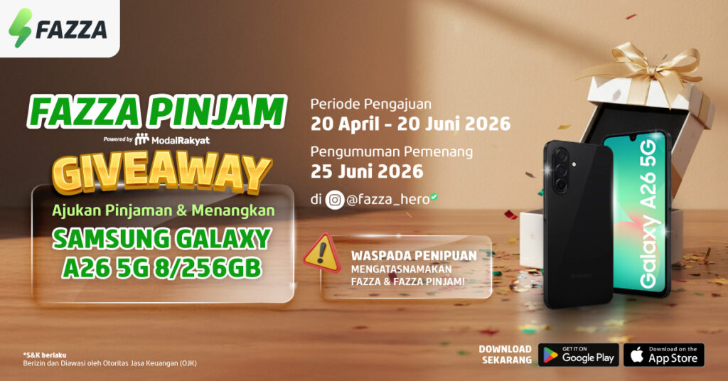 FAZZA Pinjam Giveaway: Ajukan Pinjaman, Menangkan Samsung Galaxy!