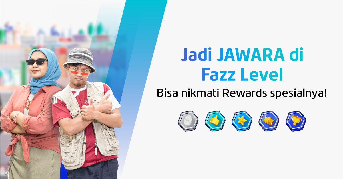 Fazz Level, Ada Banyak Rewards dengan Jadi JAWARAnya!