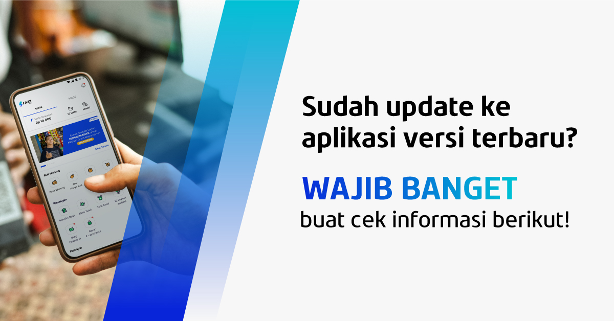 Ada yang Beda di Aplikasi PAYFAZZ Agen Versi Terbaru!