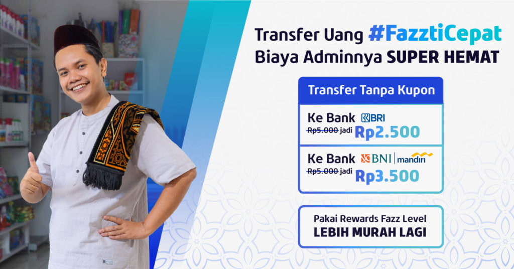 Transfer Uang di Fazz Agen MAKIN MURAH, Gak Perlu Pakai Kupon!