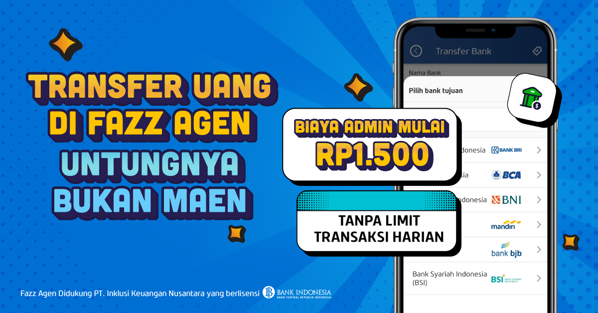 Transfer Uang di Fazz Agen Mulai Rp1.500, Untungnya Bukan Maen!